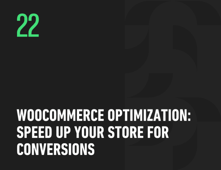 WooCommerce Optimization: Speed Up Your Store for Conversions