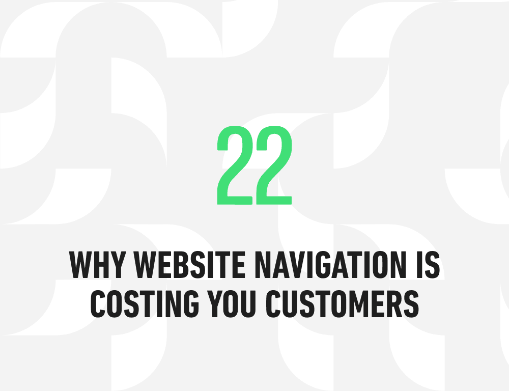 Why Website Navigation Is Costing You Customers