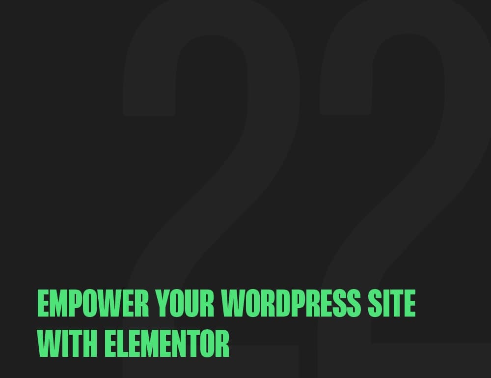 Elementor for Your WordPress Site