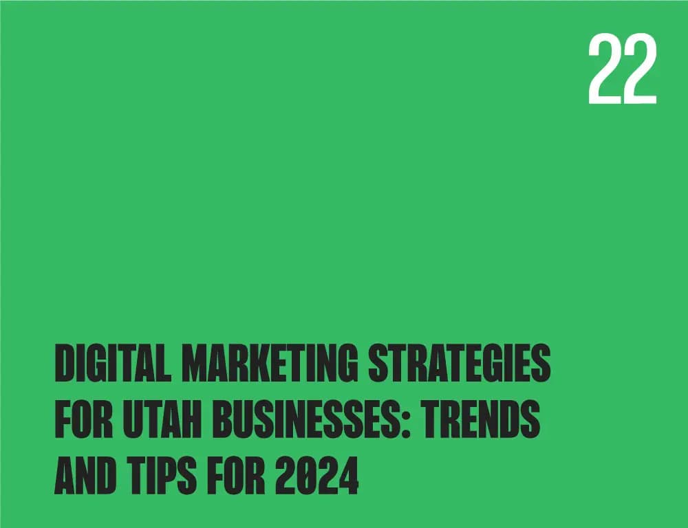 Digital-Marketing-Strategies-for-Utah-Businesses Digital Marketing Strategies for Utah Businesses: Trends and Tips for 2024