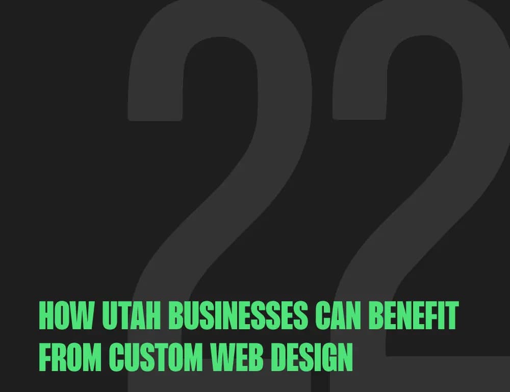 How-Utah-Businesses-Can-Benefit-from-Custom-Web-Design How Utah Businesses Can Benefit from Custom Web Design