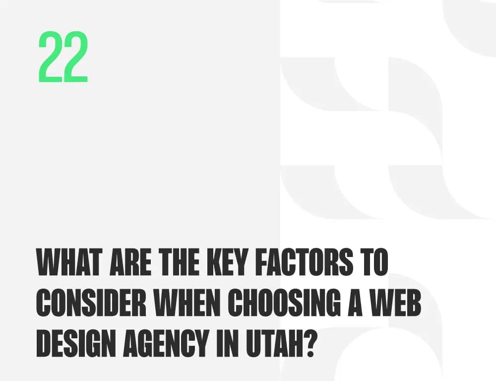 What-are-the-Key-Factors-to-Consider-When-Choosing-a-Web-Design-Agency-in-Utah What are the Key Factors to Consider When Choosing a Web Design Agency in Utah?